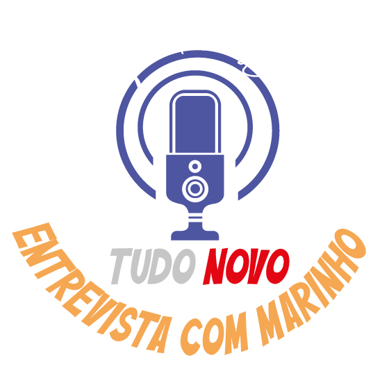 PODCAST TUDO NOVO CONVERSA COM MARINHO